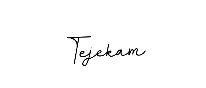 You should practise on your own different ways (BallpointsItalic-DORy9) to write your name (Tejekam) in signature. don't let someone else do it for you. Tejekam signature style 11 images and pictures png