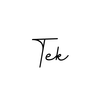 How to make Tek name signature. Use BallpointsItalic-DORy9 style for creating short signs online. This is the latest handwritten sign. Tek signature style 11 images and pictures png
