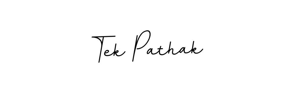 Also You can easily find your signature by using the search form. We will create Tek Pathak name handwritten signature images for you free of cost using BallpointsItalic-DORy9 sign style. Tek Pathak signature style 11 images and pictures png