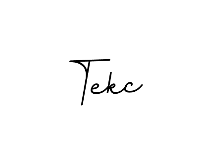 Create a beautiful signature design for name Tekc. With this signature (BallpointsItalic-DORy9) fonts, you can make a handwritten signature for free. Tekc signature style 11 images and pictures png