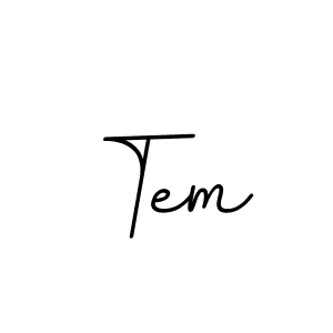 Make a beautiful signature design for name Tem. With this signature (BallpointsItalic-DORy9) style, you can create a handwritten signature for free. Tem signature style 11 images and pictures png