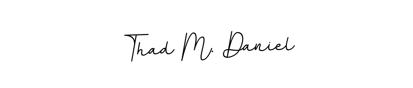 The best way (BallpointsItalic-DORy9) to make a short signature is to pick only two or three words in your name. The name Thad M. Daniel include a total of six letters. For converting this name. Thad M. Daniel signature style 11 images and pictures png