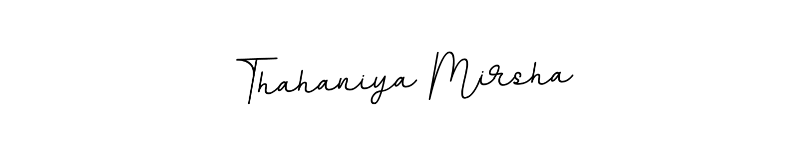 How to make Thahaniya Mirsha signature? BallpointsItalic-DORy9 is a professional autograph style. Create handwritten signature for Thahaniya Mirsha name. Thahaniya Mirsha signature style 11 images and pictures png