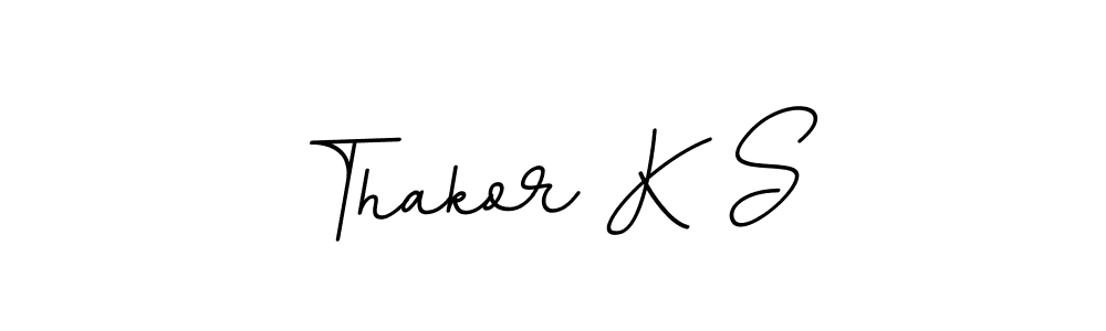 Make a beautiful signature design for name Thakor K S. Use this online signature maker to create a handwritten signature for free. Thakor K S signature style 11 images and pictures png