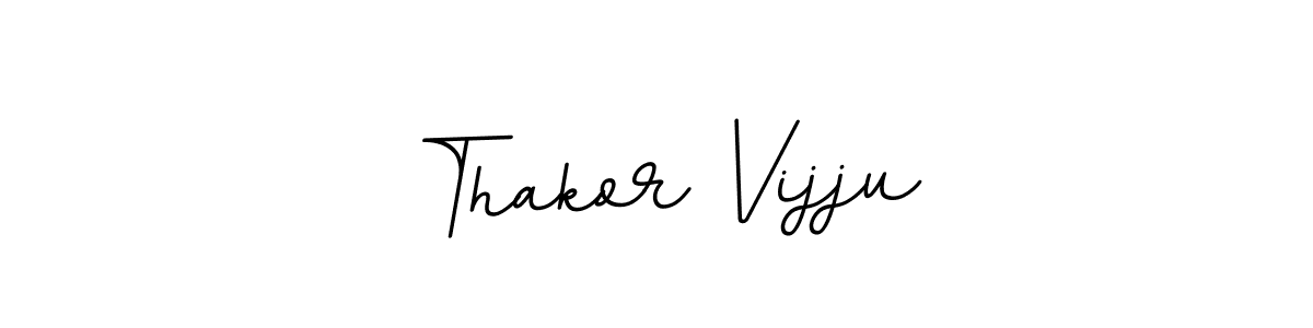 Make a beautiful signature design for name Thakor Vijju. Use this online signature maker to create a handwritten signature for free. Thakor Vijju signature style 11 images and pictures png