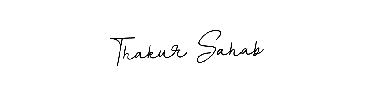 You should practise on your own different ways (BallpointsItalic-DORy9) to write your name (Thakur Sahab) in signature. don't let someone else do it for you. Thakur Sahab signature style 11 images and pictures png