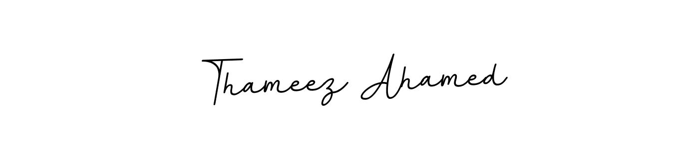 You should practise on your own different ways (BallpointsItalic-DORy9) to write your name (Thameez Ahamed) in signature. don't let someone else do it for you. Thameez Ahamed signature style 11 images and pictures png