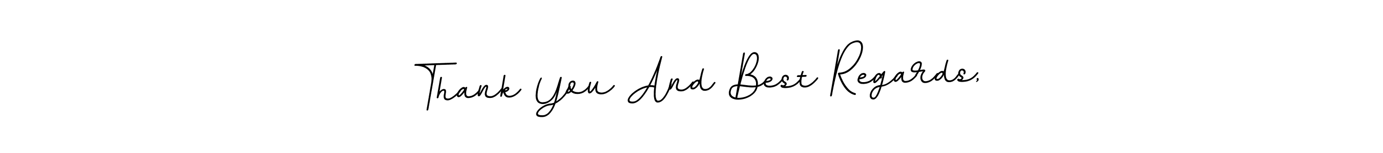 Similarly BallpointsItalic-DORy9 is the best handwritten signature design. Signature creator online .You can use it as an online autograph creator for name Thank You And Best Regards,. Thank You And Best Regards, signature style 11 images and pictures png