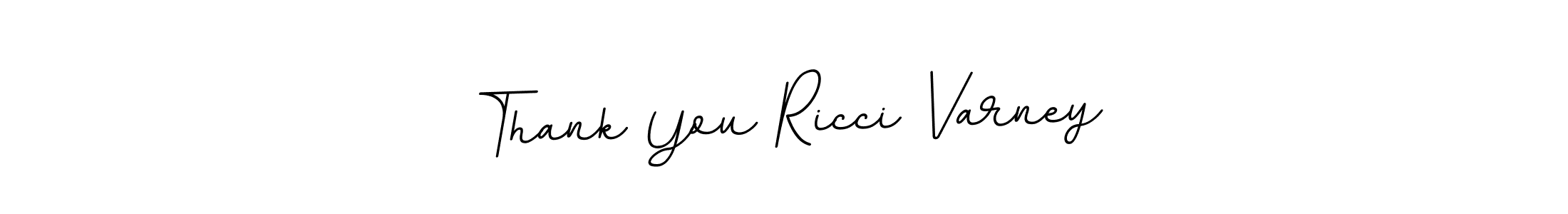 Also we have Thank You Ricci Varney name is the best signature style. Create professional handwritten signature collection using BallpointsItalic-DORy9 autograph style. Thank You Ricci Varney signature style 11 images and pictures png