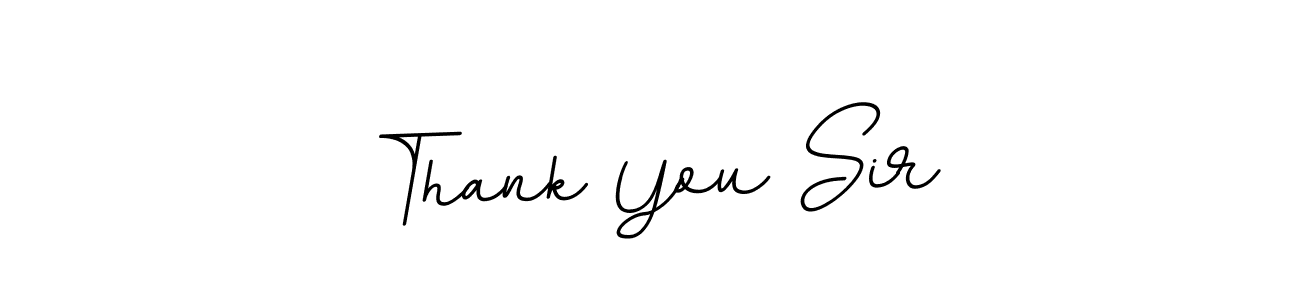 Create a beautiful signature design for name Thank You Sir. With this signature (BallpointsItalic-DORy9) fonts, you can make a handwritten signature for free. Thank You Sir signature style 11 images and pictures png