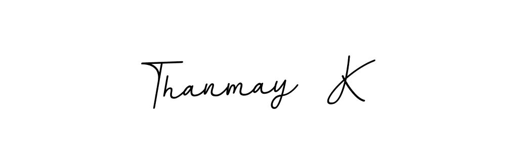 How to make Thanmay  K signature? BallpointsItalic-DORy9 is a professional autograph style. Create handwritten signature for Thanmay  K name. Thanmay  K signature style 11 images and pictures png