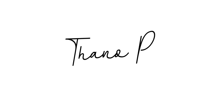 How to make Thano P signature? BallpointsItalic-DORy9 is a professional autograph style. Create handwritten signature for Thano P name. Thano P signature style 11 images and pictures png