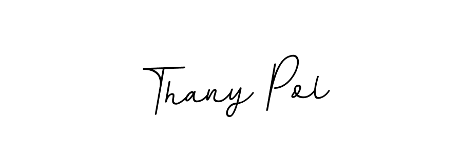 Make a beautiful signature design for name Thany Pol. With this signature (BallpointsItalic-DORy9) style, you can create a handwritten signature for free. Thany Pol signature style 11 images and pictures png