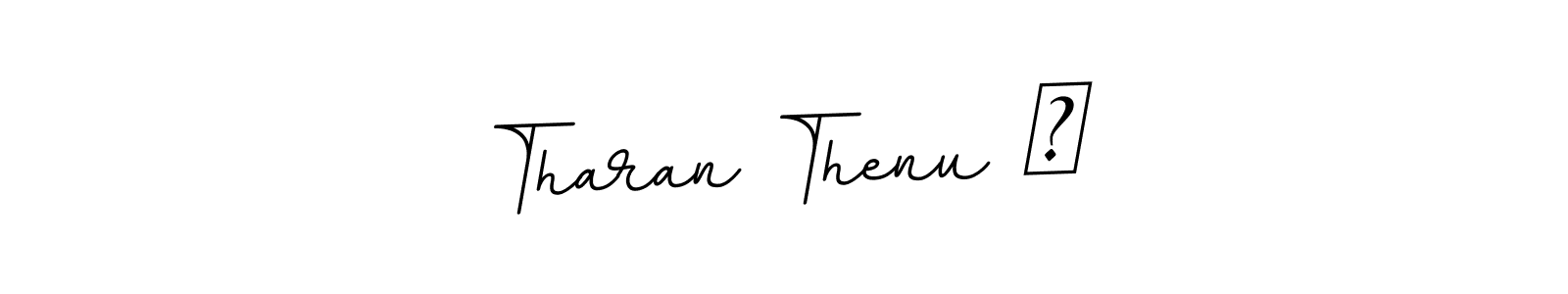 Here are the top 10 professional signature styles for the name Tharan Thenu ❤. These are the best autograph styles you can use for your name. Tharan Thenu ❤ signature style 11 images and pictures png