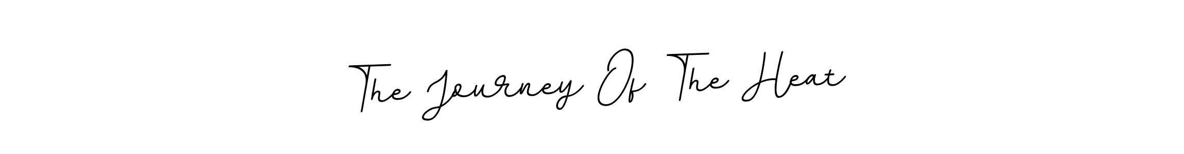 Create a beautiful signature design for name The Journey Of The Heat. With this signature (BallpointsItalic-DORy9) fonts, you can make a handwritten signature for free. The Journey Of The Heat signature style 11 images and pictures png