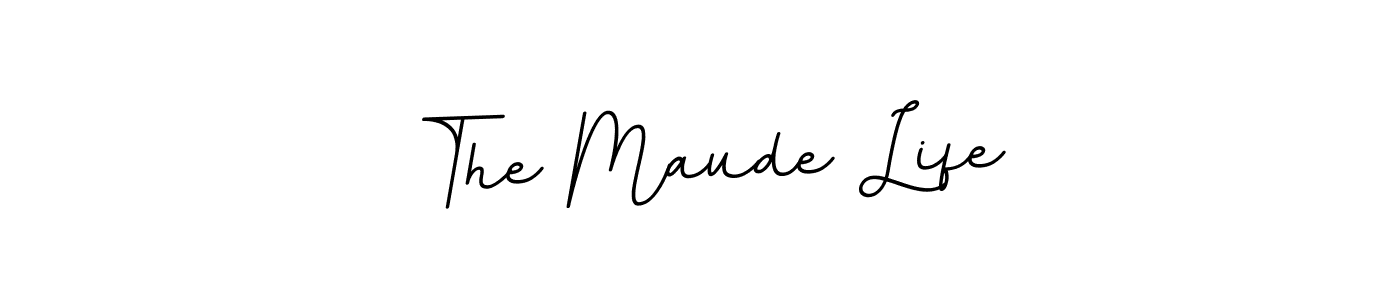Also we have The Maude Life name is the best signature style. Create professional handwritten signature collection using BallpointsItalic-DORy9 autograph style. The Maude Life signature style 11 images and pictures png