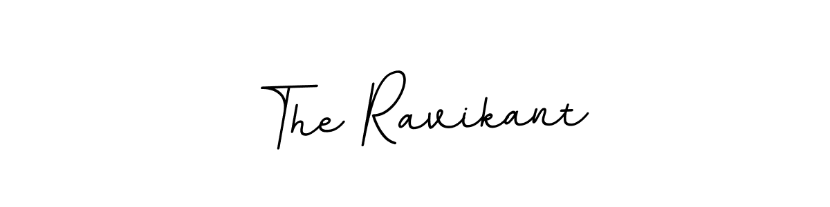 Make a beautiful signature design for name The Ravikant. With this signature (BallpointsItalic-DORy9) style, you can create a handwritten signature for free. The Ravikant signature style 11 images and pictures png