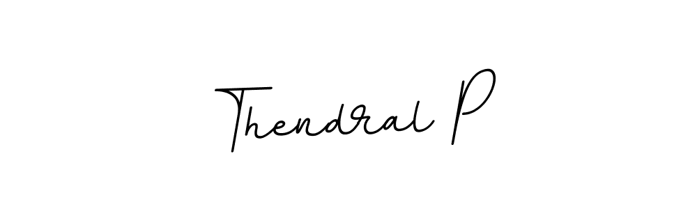 Create a beautiful signature design for name Thendral P. With this signature (BallpointsItalic-DORy9) fonts, you can make a handwritten signature for free. Thendral P signature style 11 images and pictures png