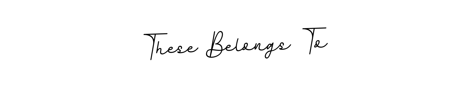 Use a signature maker to create a handwritten signature online. With this signature software, you can design (BallpointsItalic-DORy9) your own signature for name These Belongs To. These Belongs To signature style 11 images and pictures png