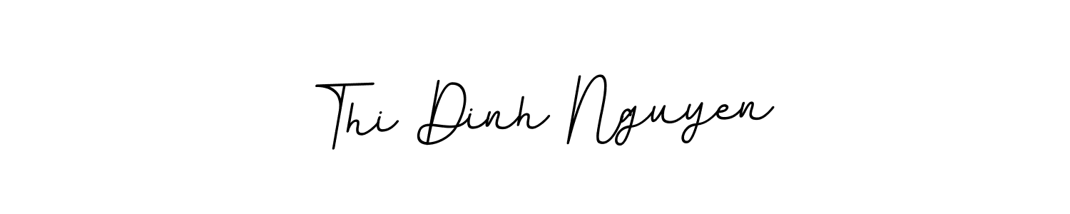 You should practise on your own different ways (BallpointsItalic-DORy9) to write your name (Thi Dinh Nguyen) in signature. don't let someone else do it for you. Thi Dinh Nguyen signature style 11 images and pictures png