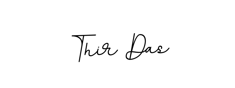 You should practise on your own different ways (BallpointsItalic-DORy9) to write your name (Thir Das) in signature. don't let someone else do it for you. Thir Das signature style 11 images and pictures png