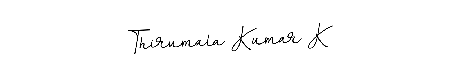 Use a signature maker to create a handwritten signature online. With this signature software, you can design (BallpointsItalic-DORy9) your own signature for name Thirumala Kumar K. Thirumala Kumar K signature style 11 images and pictures png