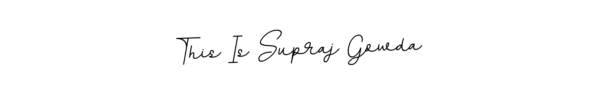 This Is Supraj Gowda stylish signature style. Best Handwritten Sign (BallpointsItalic-DORy9) for my name. Handwritten Signature Collection Ideas for my name This Is Supraj Gowda. This Is Supraj Gowda signature style 11 images and pictures png