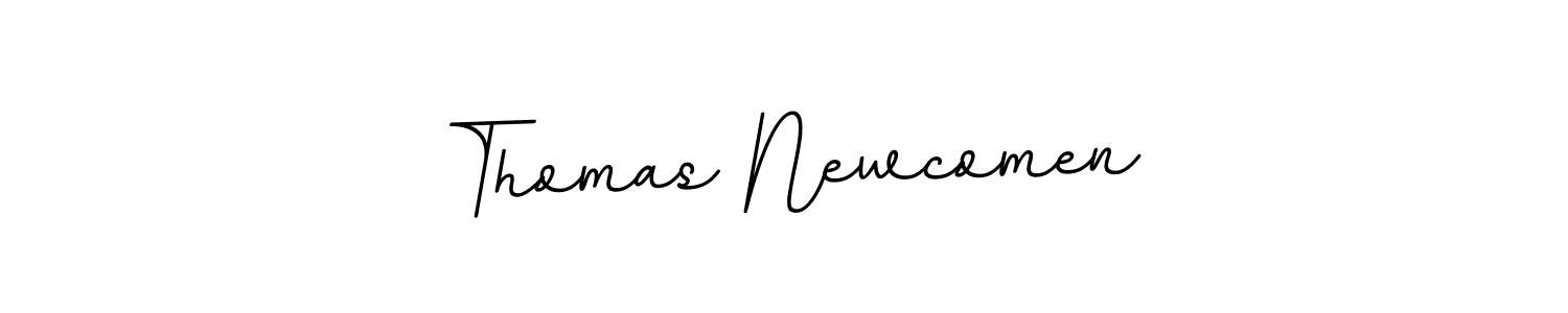 You should practise on your own different ways (BallpointsItalic-DORy9) to write your name (Thomas Newcomen) in signature. don't let someone else do it for you. Thomas Newcomen signature style 11 images and pictures png