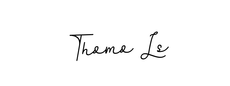 How to make Thomo Ls signature? BallpointsItalic-DORy9 is a professional autograph style. Create handwritten signature for Thomo Ls name. Thomo Ls signature style 11 images and pictures png
