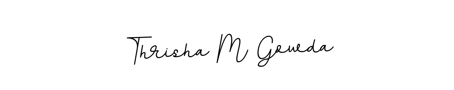 Use a signature maker to create a handwritten signature online. With this signature software, you can design (BallpointsItalic-DORy9) your own signature for name Thrisha M Gowda. Thrisha M Gowda signature style 11 images and pictures png