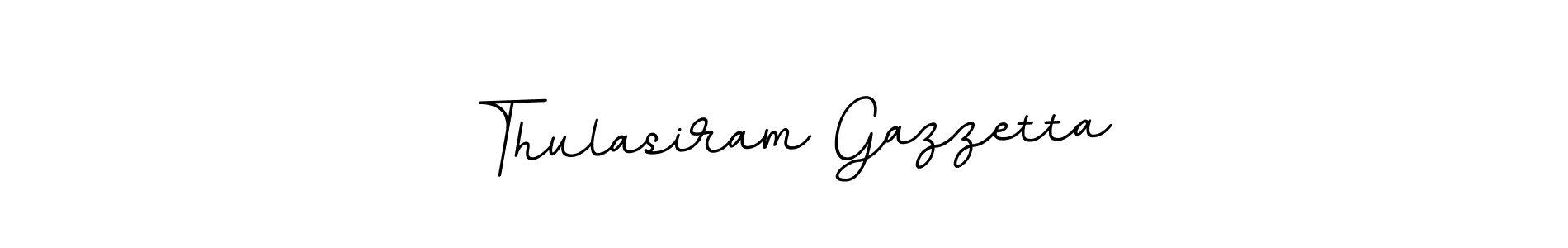 Also we have Thulasiram Gazzetta name is the best signature style. Create professional handwritten signature collection using BallpointsItalic-DORy9 autograph style. Thulasiram Gazzetta signature style 11 images and pictures png