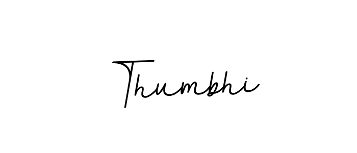 You should practise on your own different ways (BallpointsItalic-DORy9) to write your name (Thumbhi) in signature. don't let someone else do it for you. Thumbhi signature style 11 images and pictures png