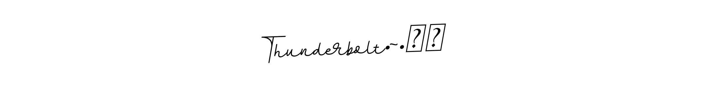 Thunderbolt•~•❤️ stylish signature style. Best Handwritten Sign (BallpointsItalic-DORy9) for my name. Handwritten Signature Collection Ideas for my name Thunderbolt•~•❤️. Thunderbolt•~•❤️ signature style 11 images and pictures png