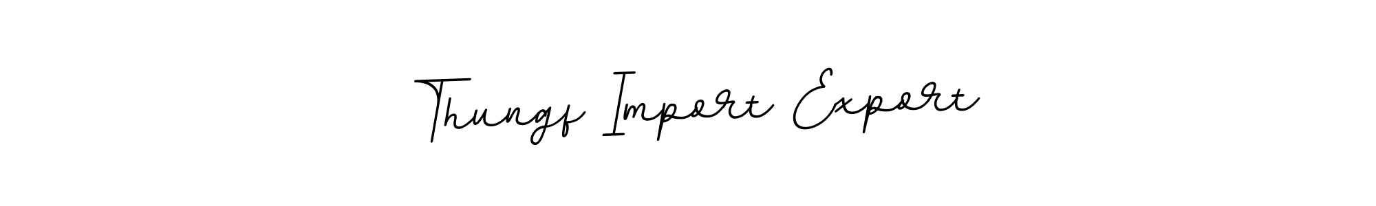Here are the top 10 professional signature styles for the name Thungf Import Export. These are the best autograph styles you can use for your name. Thungf Import Export signature style 11 images and pictures png