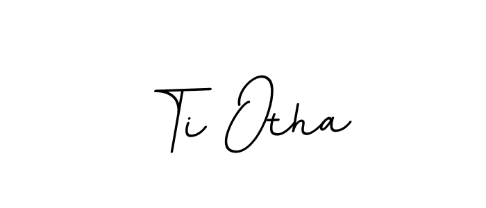 if you are searching for the best signature style for your name Ti Otha. so please give up your signature search. here we have designed multiple signature styles  using BallpointsItalic-DORy9. Ti Otha signature style 11 images and pictures png