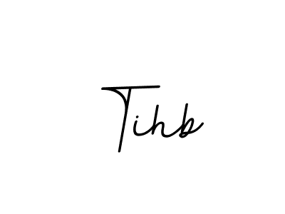 Design your own signature with our free online signature maker. With this signature software, you can create a handwritten (BallpointsItalic-DORy9) signature for name Tihb. Tihb signature style 11 images and pictures png