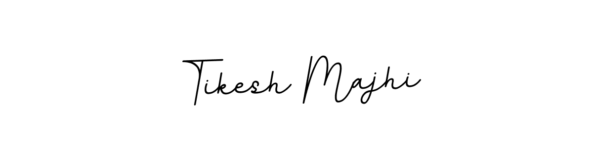 How to make Tikesh Majhi name signature. Use BallpointsItalic-DORy9 style for creating short signs online. This is the latest handwritten sign. Tikesh Majhi signature style 11 images and pictures png
