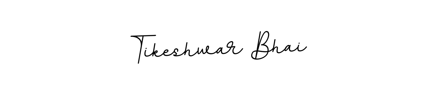 Tikeshwar Bhai stylish signature style. Best Handwritten Sign (BallpointsItalic-DORy9) for my name. Handwritten Signature Collection Ideas for my name Tikeshwar Bhai. Tikeshwar Bhai signature style 11 images and pictures png