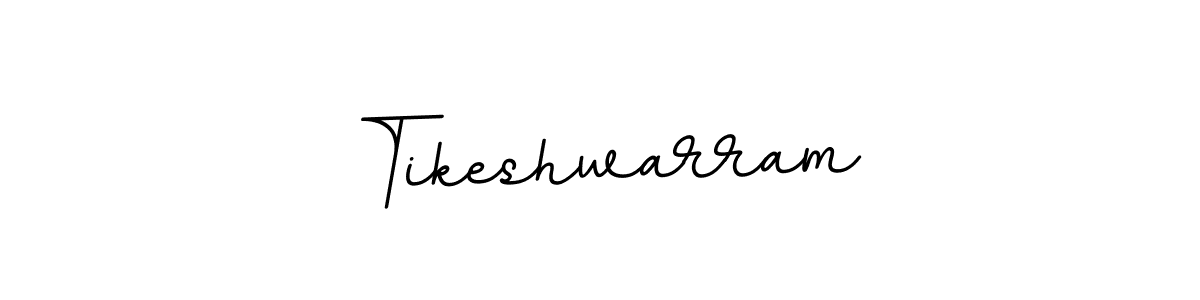 Make a beautiful signature design for name Tikeshwarram. With this signature (BallpointsItalic-DORy9) style, you can create a handwritten signature for free. Tikeshwarram signature style 11 images and pictures png