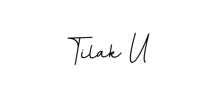 Tilak U stylish signature style. Best Handwritten Sign (BallpointsItalic-DORy9) for my name. Handwritten Signature Collection Ideas for my name Tilak U. Tilak U signature style 11 images and pictures png