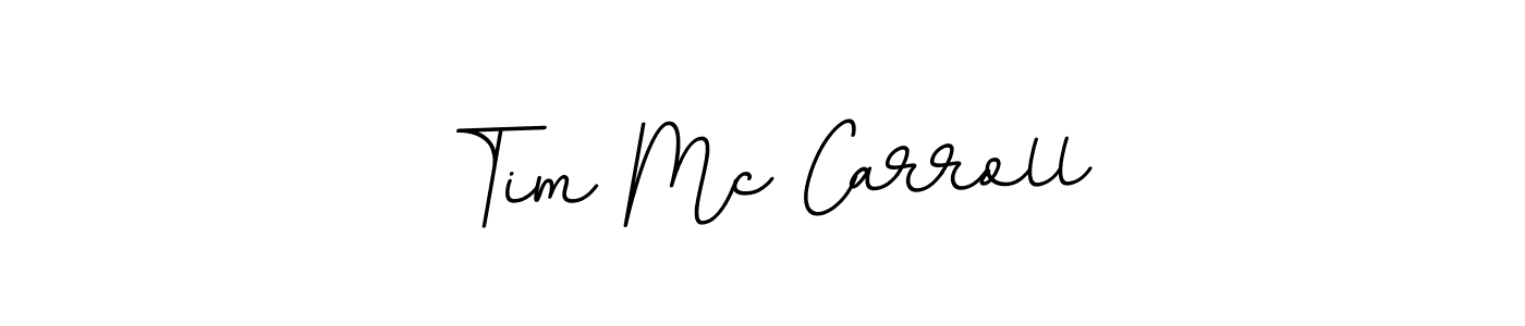 This is the best signature style for the Tim Mc Carroll name. Also you like these signature font (BallpointsItalic-DORy9). Mix name signature. Tim Mc Carroll signature style 11 images and pictures png