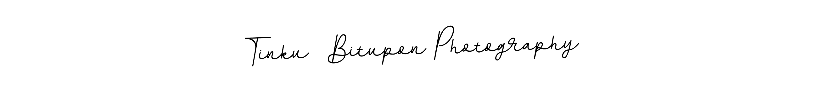 Make a beautiful signature design for name Tinku  Bitupon Photography. With this signature (BallpointsItalic-DORy9) style, you can create a handwritten signature for free. Tinku  Bitupon Photography signature style 11 images and pictures png