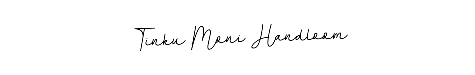 You can use this online signature creator to create a handwritten signature for the name Tinku Moni Handloom. This is the best online autograph maker. Tinku Moni Handloom signature style 11 images and pictures png