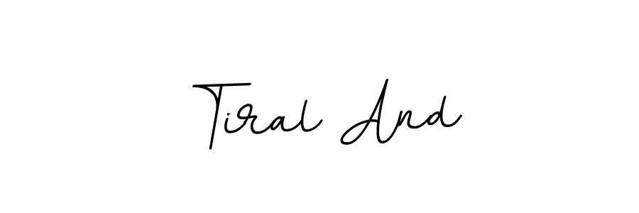 Create a beautiful signature design for name Tiral And. With this signature (BallpointsItalic-DORy9) fonts, you can make a handwritten signature for free. Tiral And signature style 11 images and pictures png