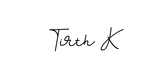 Make a beautiful signature design for name Tirth K. With this signature (BallpointsItalic-DORy9) style, you can create a handwritten signature for free. Tirth K signature style 11 images and pictures png