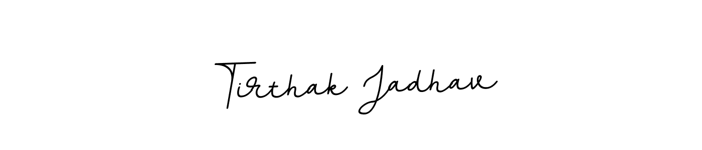 How to make Tirthak Jadhav signature? BallpointsItalic-DORy9 is a professional autograph style. Create handwritten signature for Tirthak Jadhav name. Tirthak Jadhav signature style 11 images and pictures png