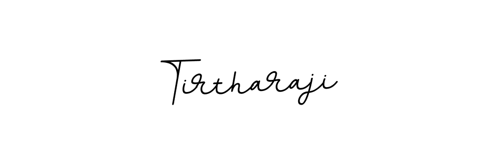 Tirtharaji stylish signature style. Best Handwritten Sign (BallpointsItalic-DORy9) for my name. Handwritten Signature Collection Ideas for my name Tirtharaji. Tirtharaji signature style 11 images and pictures png