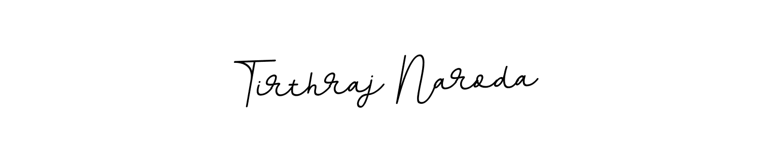 Design your own signature with our free online signature maker. With this signature software, you can create a handwritten (BallpointsItalic-DORy9) signature for name Tirthraj Naroda. Tirthraj Naroda signature style 11 images and pictures png