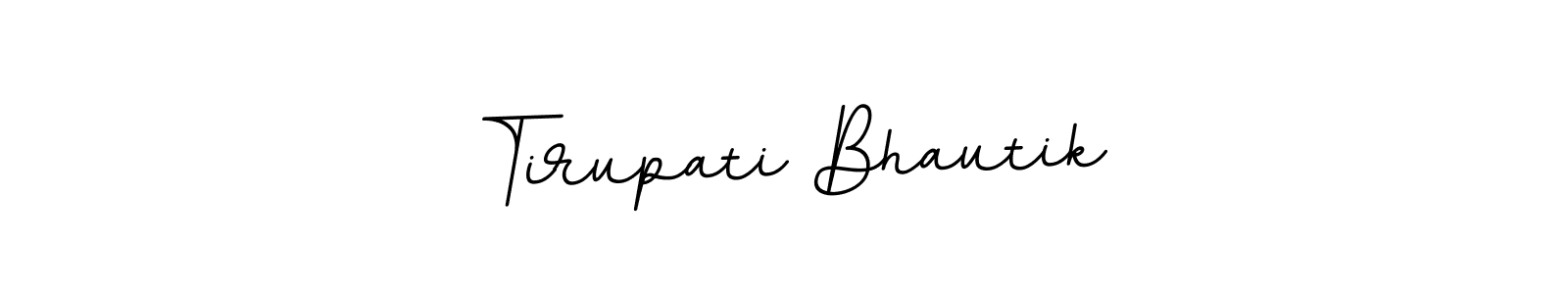 Make a beautiful signature design for name Tirupati Bhautik. With this signature (BallpointsItalic-DORy9) style, you can create a handwritten signature for free. Tirupati Bhautik signature style 11 images and pictures png