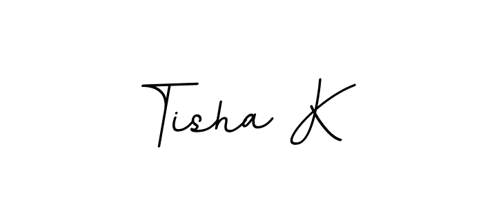 Create a beautiful signature design for name Tisha K. With this signature (BallpointsItalic-DORy9) fonts, you can make a handwritten signature for free. Tisha K signature style 11 images and pictures png